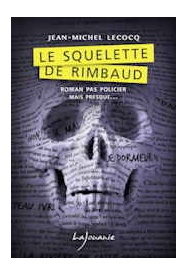 squelette-de-rimbaud-jean-michel-lecoq